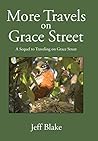 More Travels on Grace Street: A Sequel to Traveling on Grace Street More Travels on Grace Street: A Sequel to Traveling on Grace Street