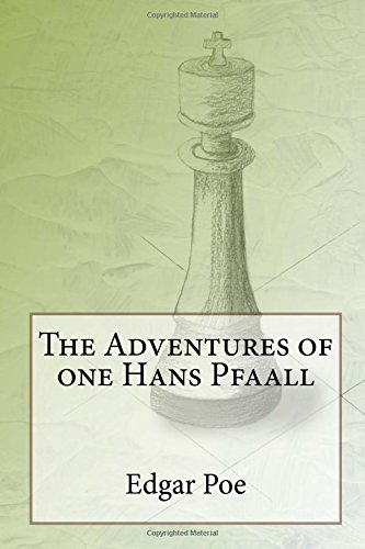 The Adventures of one Hans Pfaall