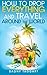 How to Drop Everything and Travel Around the World - How to Do It, Where to Go & Why It's Cheaper Than You Think