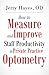 How to Measure and Improve Staff Productivity in Private Practice Optometry