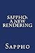 Sappho: A New Rendering
