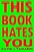 This Book Hates You