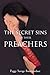 The Secret Sins of Their Preachers by Peggy Savage Baumgardner
