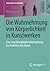 Die Wahrnehmung von Körperl...