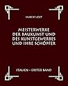Meisterwerke der Baukunst und des Kunstgewerbes und ihre Schöpfer (German Edition) Meisterwerke der Baukunst und des Kunstgewerbes und ihre Schöpfer (German Edition)