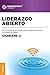 Liderazgo abierto: De qué modo la tecnología social puede transformar su manera de liderar (Spanish Edition)
