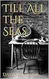 Till All The Seas