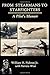 From Stearmans to Starfighters A Pilot's Memoir