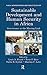 Sustainable Development and Human Security in Africa by Louis A. Picard