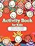 Activity Book for Kids by Jeffery Colby
