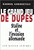 Le Grand Jeu de Dupes (Hist...