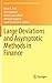 Large Deviations and Asymptotic Methods in Finance (Springer Proceedings in Mathematics & Statistics, 110)