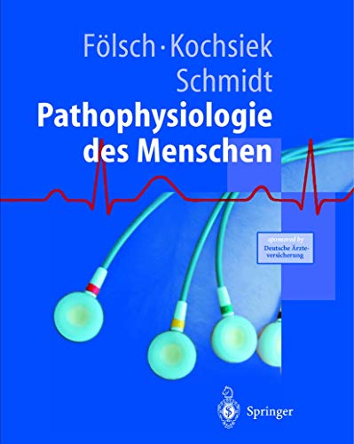 Pathophysiologie (Springer-Lehrbuch) (German Edition)