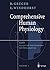 Comprehensive Human Physiology: From Cellular Mechanisms to Integration