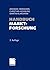 Handbuch Marktforschung: Methoden - Anwendungen - Praxisbeispiele (German Edition)