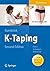K-Taping: An Illustrated Guide - Basics - Techniques - Indications