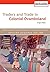 Traders and Trade in Colonial Ovamboland, 1925ñ1990: Elite Formation and the Politics of Consumption Under Indirect Rule and