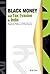 Black Money and Tax Evasion in India: Magnitude, Problems and Policy Measures