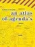 An Atlas of Agenda's: Mapping the Power, Mapping the Commons (OMP)