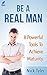 Be a Real Man: 8 Powerful T...