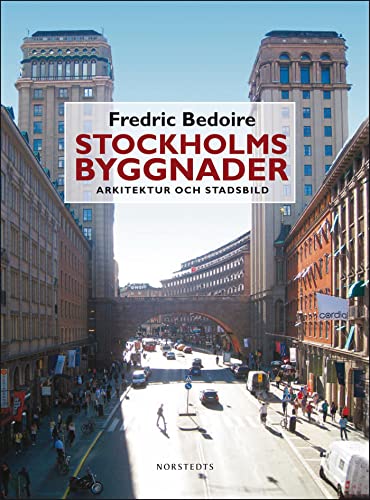 Stockholms byggnader: arkitektur och stadsbild (Paperback)