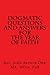 Dogmatic Questions and Answers for the Year of Faith by Rev. John Arthur Orr