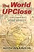 The World Upclose by Keith Wilkinson