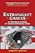 Extravagant Graces: 23 Insp...