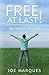 Free At Last! by Joe Marques