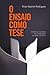 O ensaio como tese by Victor Gabriel Rodriguez