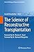 The Science of Reconstructive Transplantation (Stem Cell Biology and Regenerative Medicine)