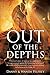 Out of the Depths by Danny & Wanda Pelfrey