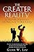 The Greater Reality