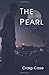 The Pearl: A Book About Hum...