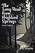 The Long Road From Highland Springs by Eric Kouns
