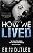 How We Lived (Remembering Kyle, #1)