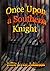 Once Upon A Southern Knight by Billie Irene Johnson