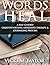 Words Heal: Self-Guided Exp...