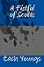 A Fistful of Scotts