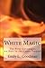 White Magic: The First Cave...