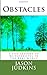 Obstacles: 5 Life Lessons t...