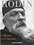 Rodin, l'Homme et l'Artiste