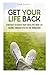 Get Your Life Back: Strateg...