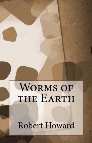 Worms of the Earth