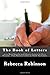 The Book of Letters: ow to Write Powerful and Effective Letters for Every Occasion - From Business Letters to Thank You Letters