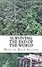 Surviving the End of the Wo...