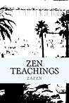 ZEN teachings: teachings of zazen