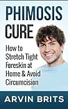 Phimosis Cure: Ho...