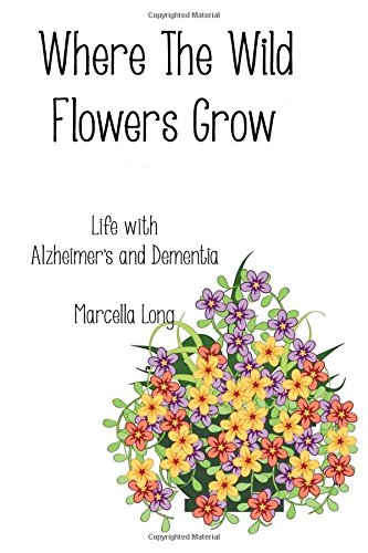 Where The Wild Flowers Grow (Paperback)