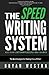 The Speed Writing System